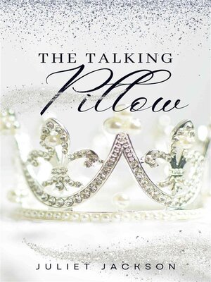 cover image of The Talking Pillow